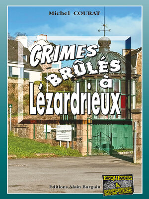 cover image of Crimes brules a Lezardrieux
